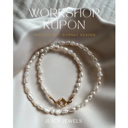 AJÁNDÉK KUPON - Tenyésztett gyöngy ékszer workshop